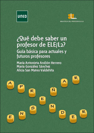 QU DEBE SABER UN PROFESOR DE ELE/L22? GUA BSICA PARA ACTUALES Y FUTUROS PROF