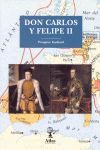 DON CARLOS Y FELIPE II