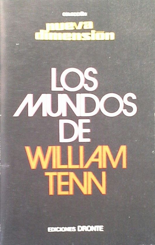 LOS MUNDOS DE WILLIAM TENN