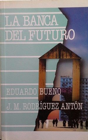 LA BANCA DEL FUTURO