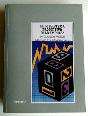 EL SUBSISTEMA PRODUCTIVO DE LA EMPRESA