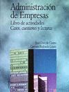 ADMINISTRACION DE EMPRESAS. LIBRO DE ACTIVIDADES. CASOS, CUESTIONES Y
