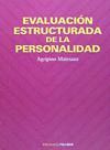 EVALUACION ESTRUCTURADA DE LA PERSONALIDAD.