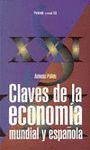 CLAVES DE LA ECONOMIA MUNDIAL Y ESPA�OLA.