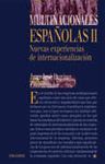 MULTINACIONALES ESPA�OLA II.NUEVAS EXPERIENCIAS DE INTERNALIZACION