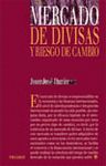 MERCADO DE DIVISAS Y RIESGO DE CAMBIO