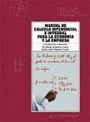 MANUAL DE CALCULO DIFERENCIAL E INTEGRAL PARA LA ECONOMIA Y LA EMPRESA