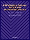 PSICOLOG�A SOCIAL: PROCESOS INTERPERSONALES