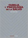 FAMILIA Y PSICOLOGIA DE LA SALUD