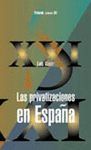 PRIVATIZACIONES EN ESPA�A, LAS