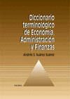 DICCIONARIO TERMINOLOGICO DE ECONOMIA, ADMINISTRACION Y FINANZAS