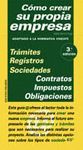 COMO CREAR SU PROPIA EMPRESA.3� EDICION