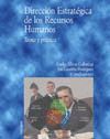 DIRECCION ESTRATEGICA DE LOS RECURSOS HUMANOS:TEORIA Y PRACTICA