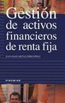 GESTI�N DE ACTIVOS FINANCIEROS DE RENTA FIJA