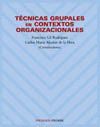 TECNICAS GRUPALES EN CONTEXTOS ORGANIZACIONALES