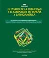 ESTADO DE LA PUBLICIDAD Y EL CORPORANTE EN ESPA�A Y LATINOAMERICA,EL