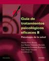 GUIA DE TRATAMIENTOS PSICOLOGICOS EFICACES II.PSICOLOGIA DE LA SALUD