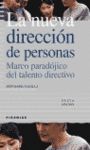 NUEVA DIRECCION DE PERSONAS:MARCO PARADOJICO DEL TALENTO DIRECTIVO