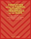 CONFLICTOS ENTRE LOS PADRES, DIVORCIO Y DESARROLLO DE LOS HIJOS