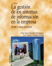 LA GESTI�N DE LOS SISTEMAS DE INFORMACI�N EN LA EMPRESA
