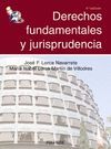 DERECHOS FUNDAMENTALES Y JURISPRUDENCIA