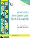 RELACIONES INTERPERSONALES EN LA EDUCACI�N