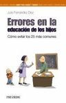 ERRORES EN LA EDUCACI�N DE LOS HIJOS