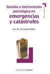 GESTIN E INTERVENCIN PSICOLGICA EN EMERGENCIAS Y CATSTROFES