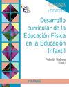 DESARROLLO CURRICULAR DE LA EDUCACI�N F�SICA EN LA EDUCACI�N INFANTIL
