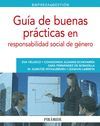 GU�A DE BUENAS PR�CTICAS EN RESPONSABILIDAD SOCIAL DE G�NERO