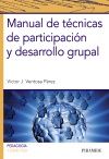 MANUAL DE T�CNICAS DE PARTICIPACI�N Y DESARROLLO GRUPAL