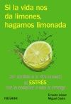SI LA VIDA NOS DA LIMONES, HAGAMOS LIMONADA