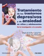 TRATAMIENTO DE LOS TRASTORNOS DEPRESIVOS Y DE ANSIEDAD EN NIOS Y ADOLESCENTES