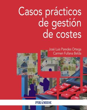 CASOS PR�CTICOS DE GESTI�N DE COSTES
