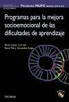PROGRAMAS PARA LA MEJORA SOCIOEMOCIONAL DE LAS DIFICULTADES DE APRENDIZAJE (+CDROM)