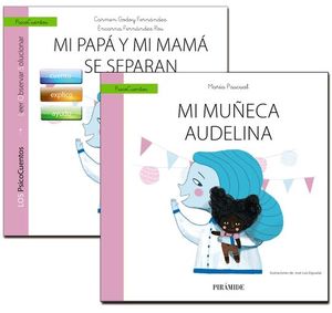 MI PAP� Y MI MAM� SE SEPARAN + CUENTO: MI MU�ECA AUDELINA