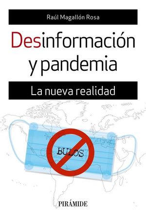 DESINFORMACIN Y PANDEMIA. LA NUEVA REALIDAD