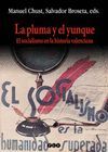 PLUMA Y EL YUNQUE,LA.EL SOCIALISMO EN LA HISTORIA VALENCIANA