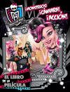 MONSTER HIGH. MONSTRUOS, CMARA, ACCIN! EL LIBRO DE LA PELCULA