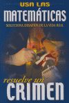 RESUELVE UN CRIMEN USA LAS MATEMATICAS