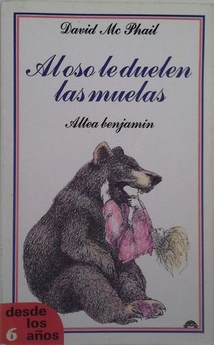 AL OSO LE DUELEN LAS MUELAS
