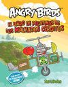 ANGRY BIRDS-BAD PIGGIES. LOS MALVADOS CERDITOS VOLADORES. LIBRO DE PEGATINAS