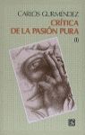 CRTICA DE LA PASIN PURA, I