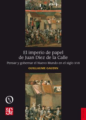 EL IMPERIO DE PAPEL DE JUN DEZ DE LA CALLE