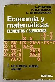 ECONOMA Y MATEMTICAS. ELEMENTOS Y EJERCICIOS