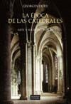 EPOCA DE LAS CATEDRALES.ARTE Y SOCIEDAD 980-1420