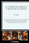 LITERATURA ALEMANA A TRAVES DE SUS TEXTOS, LA