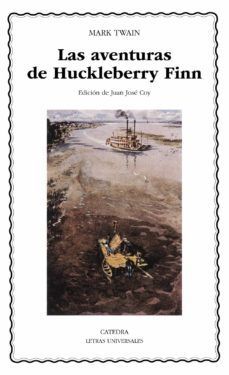 LAS AVENTURAS DE HUCKLEBERRY FINN