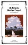 DIFUNTO MATIAS PASCAL,EL