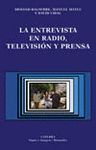 ENTREVISTA EN RADIO,TELEVISION Y PRENSA